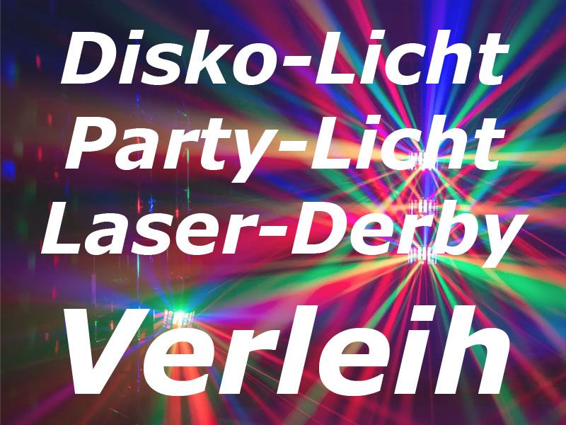 Diskolicht & Lichteffekte mieten – Laser Derby MK2, Strobo, Nebel & Spiegelkugel | Berlin